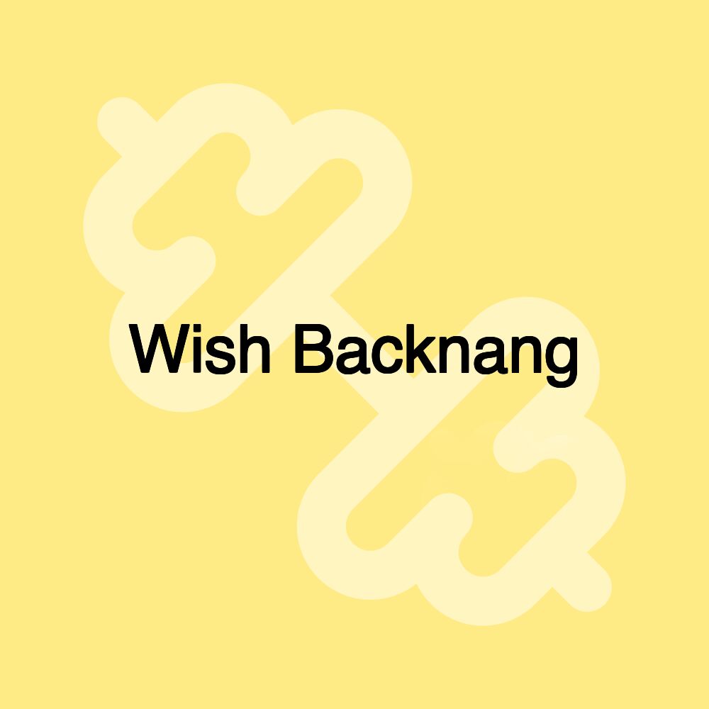 Wish Backnang