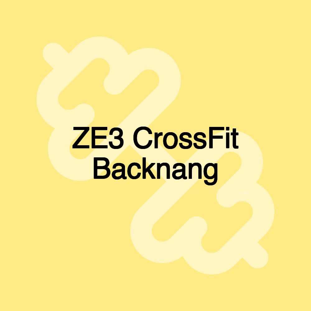 ZE3 CrossFit Backnang