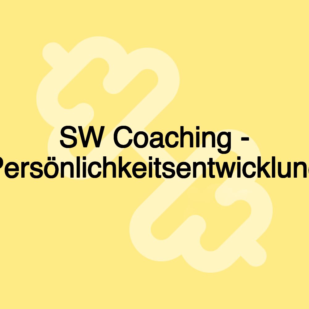 SW Coaching - Persönlichkeitsentwicklung