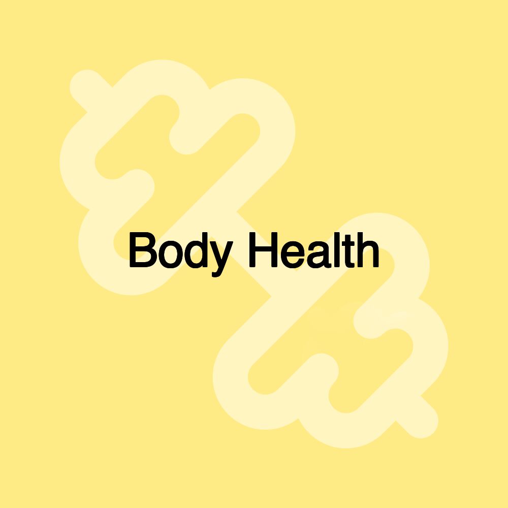 Body Health