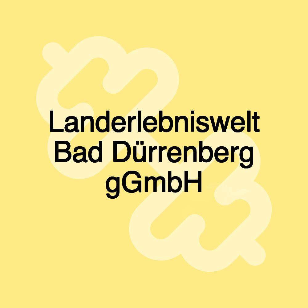 Landerlebniswelt Bad Dürrenberg gGmbH