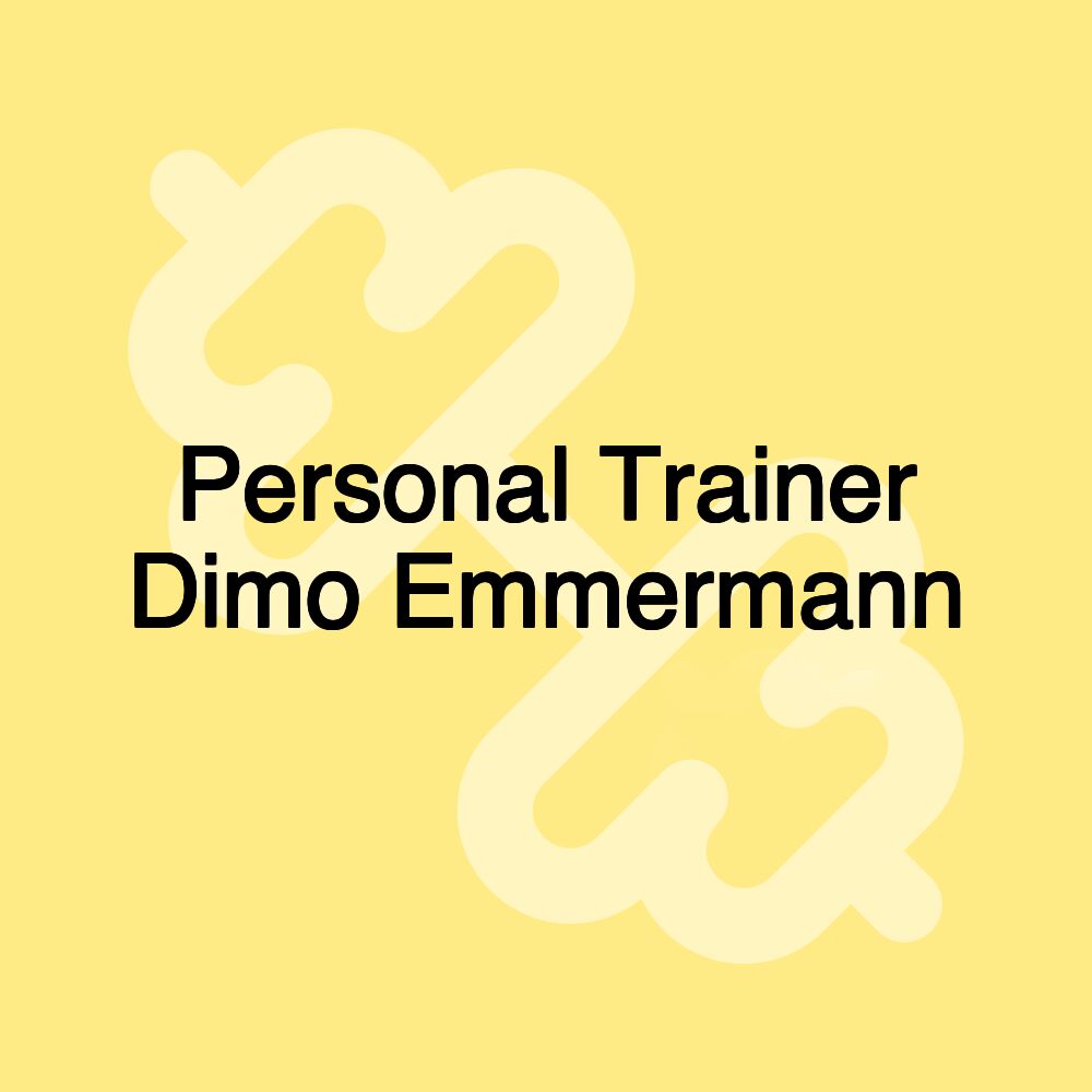 Personal Trainer Dimo Emmermann