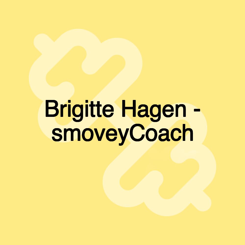 Brigitte Hagen - smoveyCoach