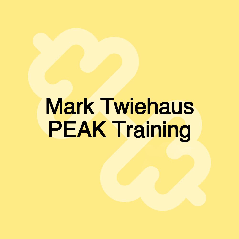 Mark Twiehaus PEAK Training