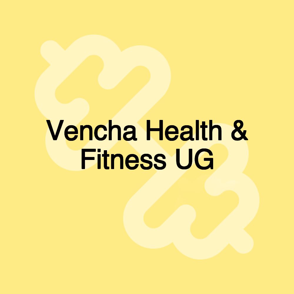 Vencha Health & Fitness UG