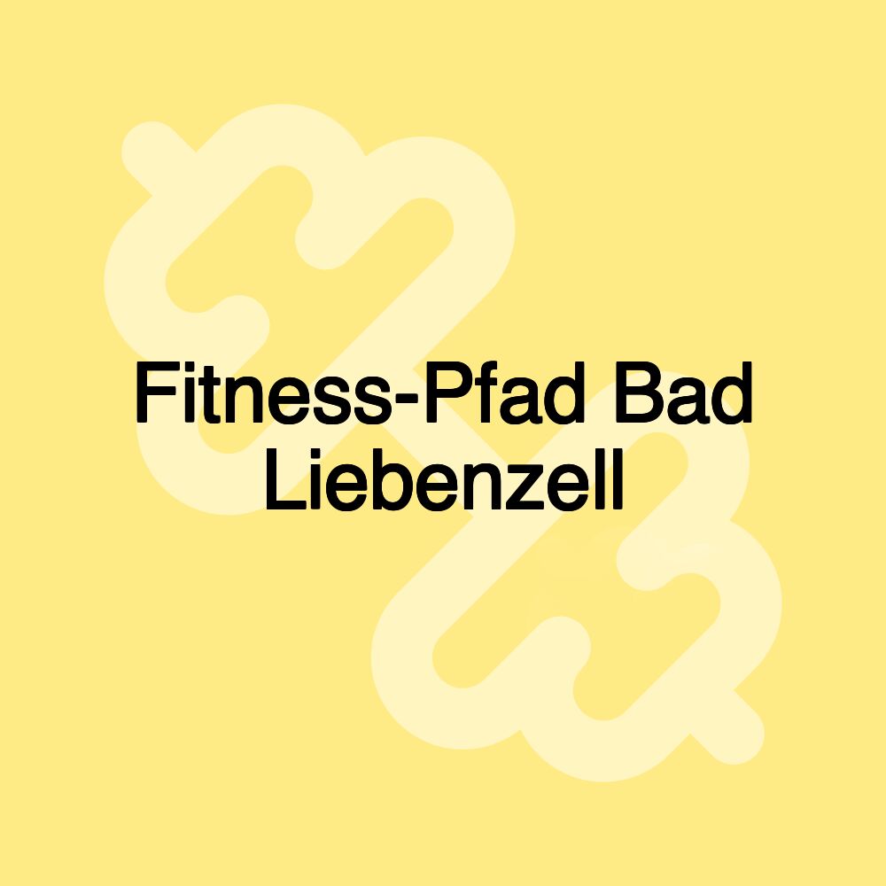 Fitness-Pfad Bad Liebenzell