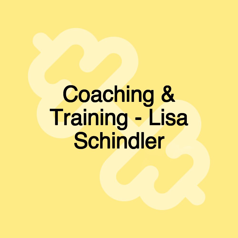 Coaching & Training - Lisa Schindler