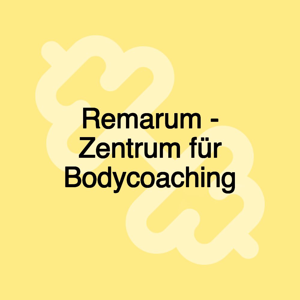 Remarum - Zentrum für Bodycoaching