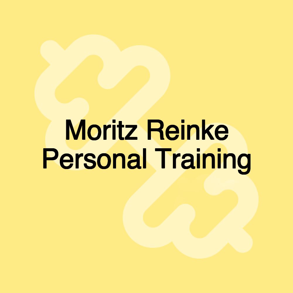 Moritz Reinke Personal Training