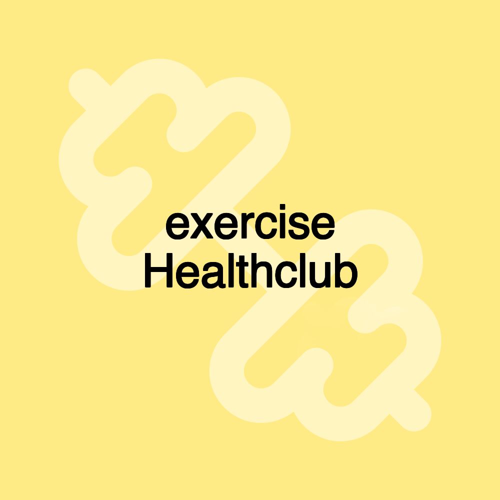 exercise Healthclub