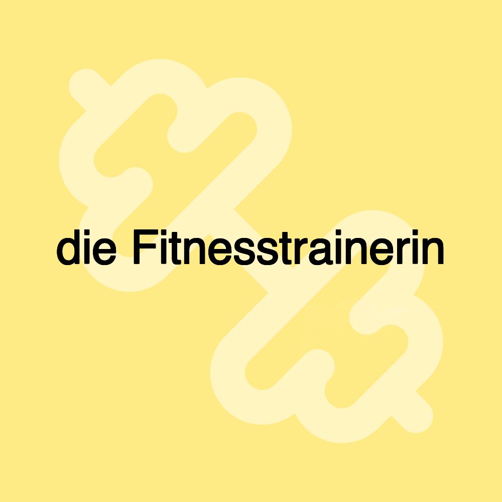 die Fitnesstrainerin