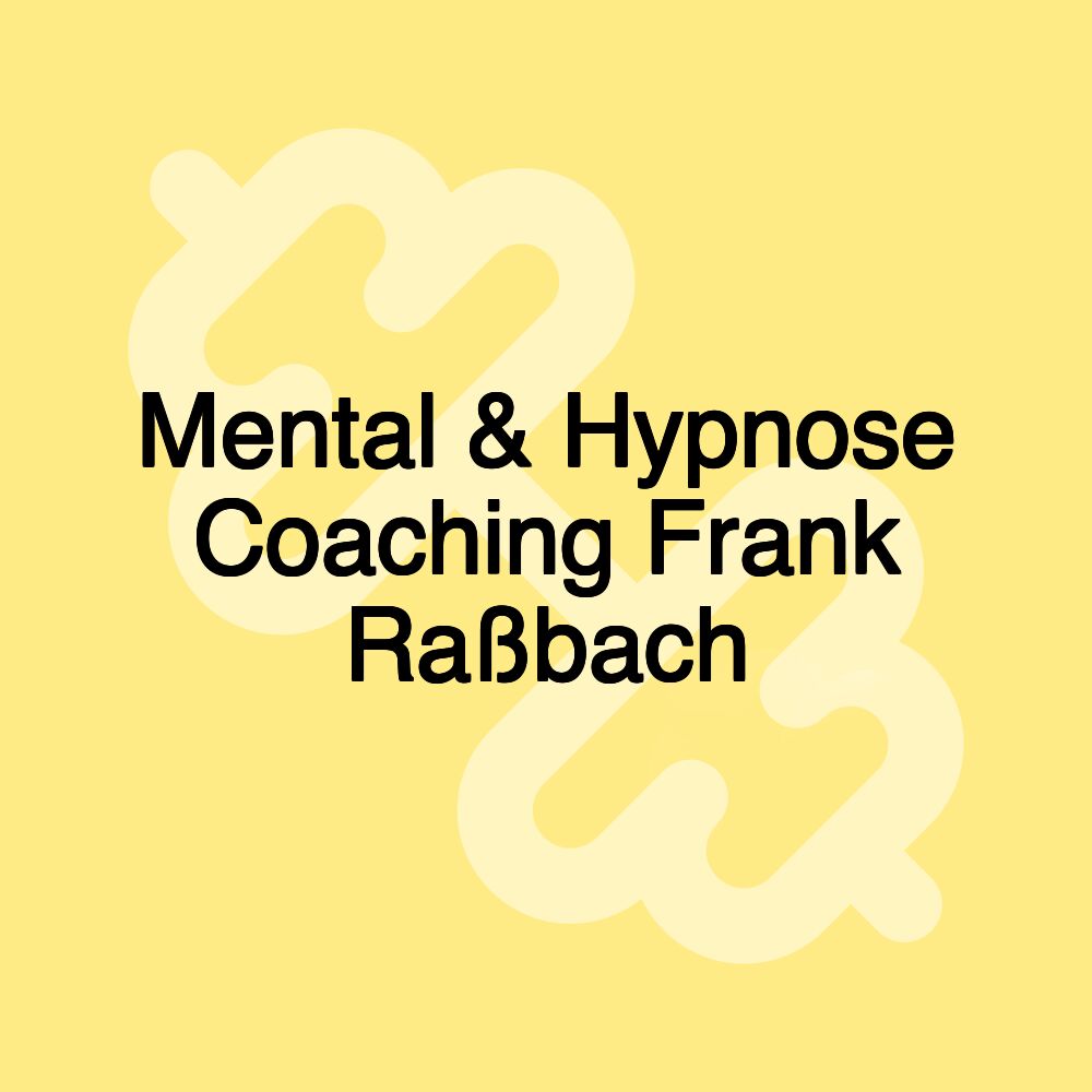 Mental & Hypnose Coaching Frank Raßbach