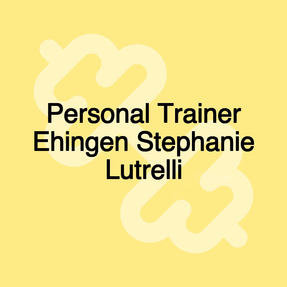 Personal Trainer Ehingen Stephanie Lutrelli