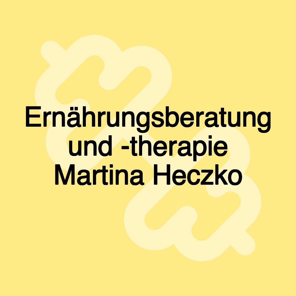 Ernährungsberatung und -therapie Martina Heczko