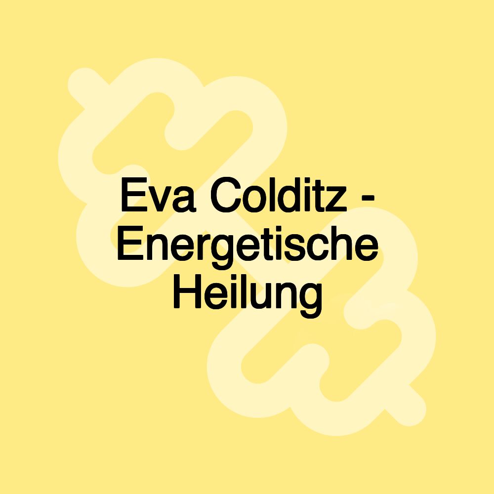 Eva Colditz - Energetische Heilung