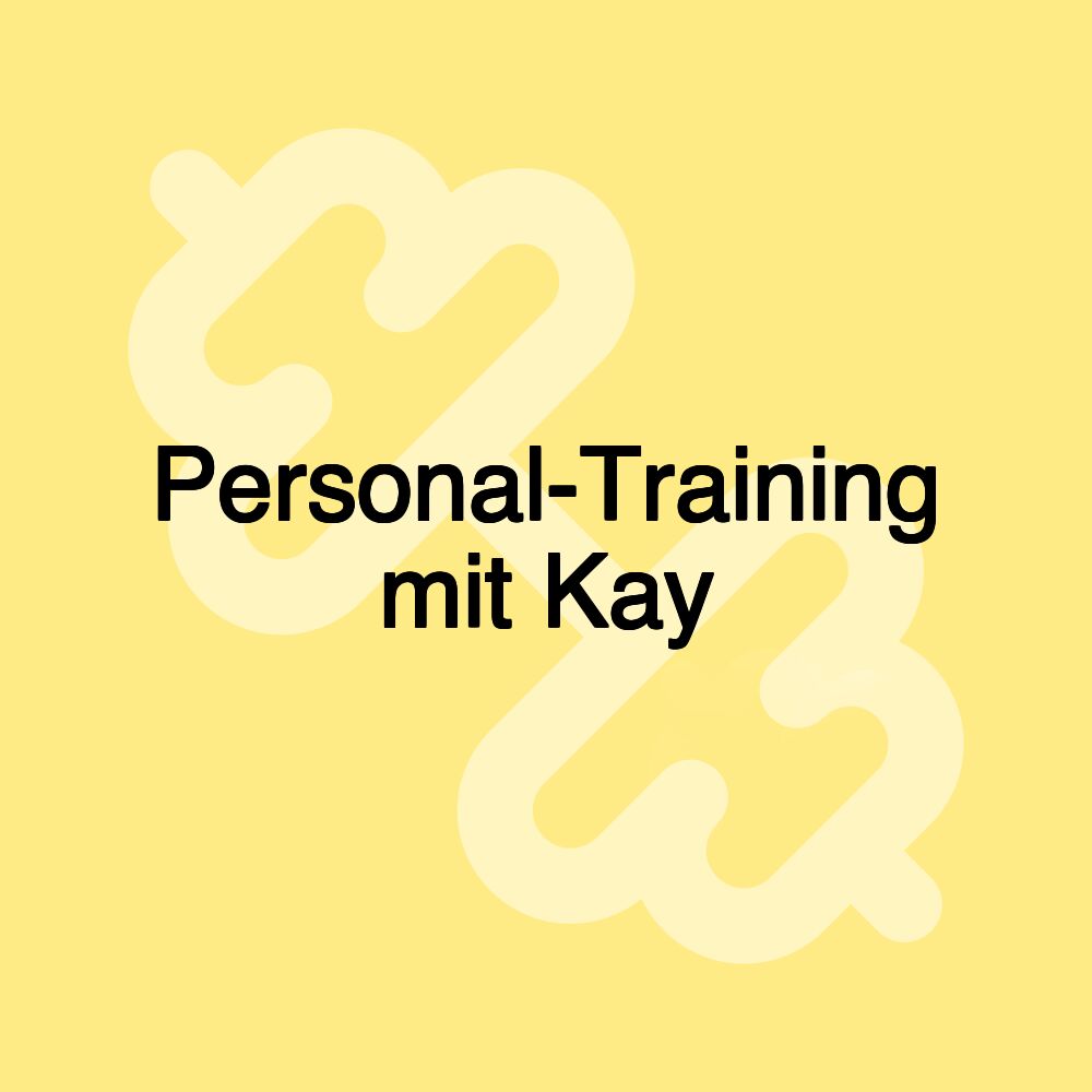 Personal-Training mit Kay