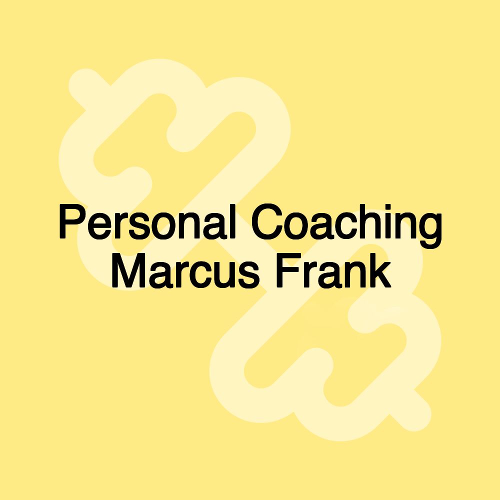 Personal Coaching Marcus Frank