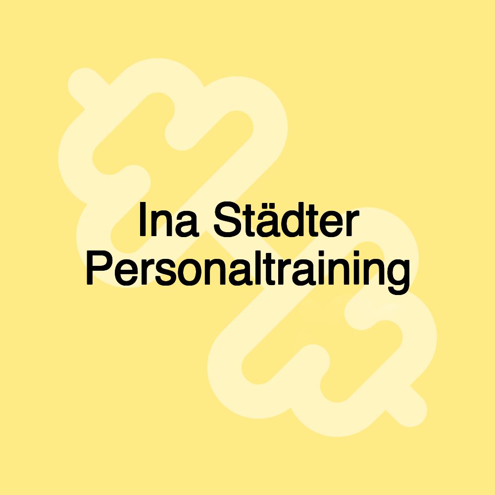 Ina Städter Personaltraining