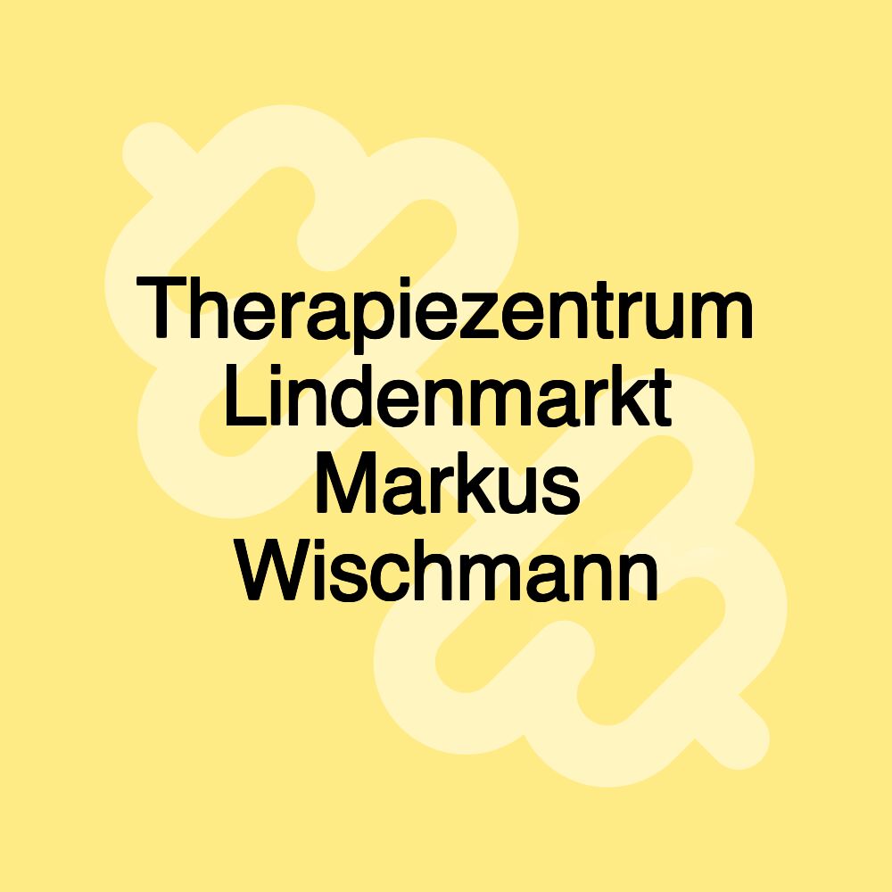 Therapiezentrum Lindenmarkt Markus Wischmann