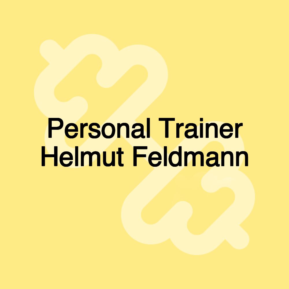 Personal Trainer Helmut Feldmann