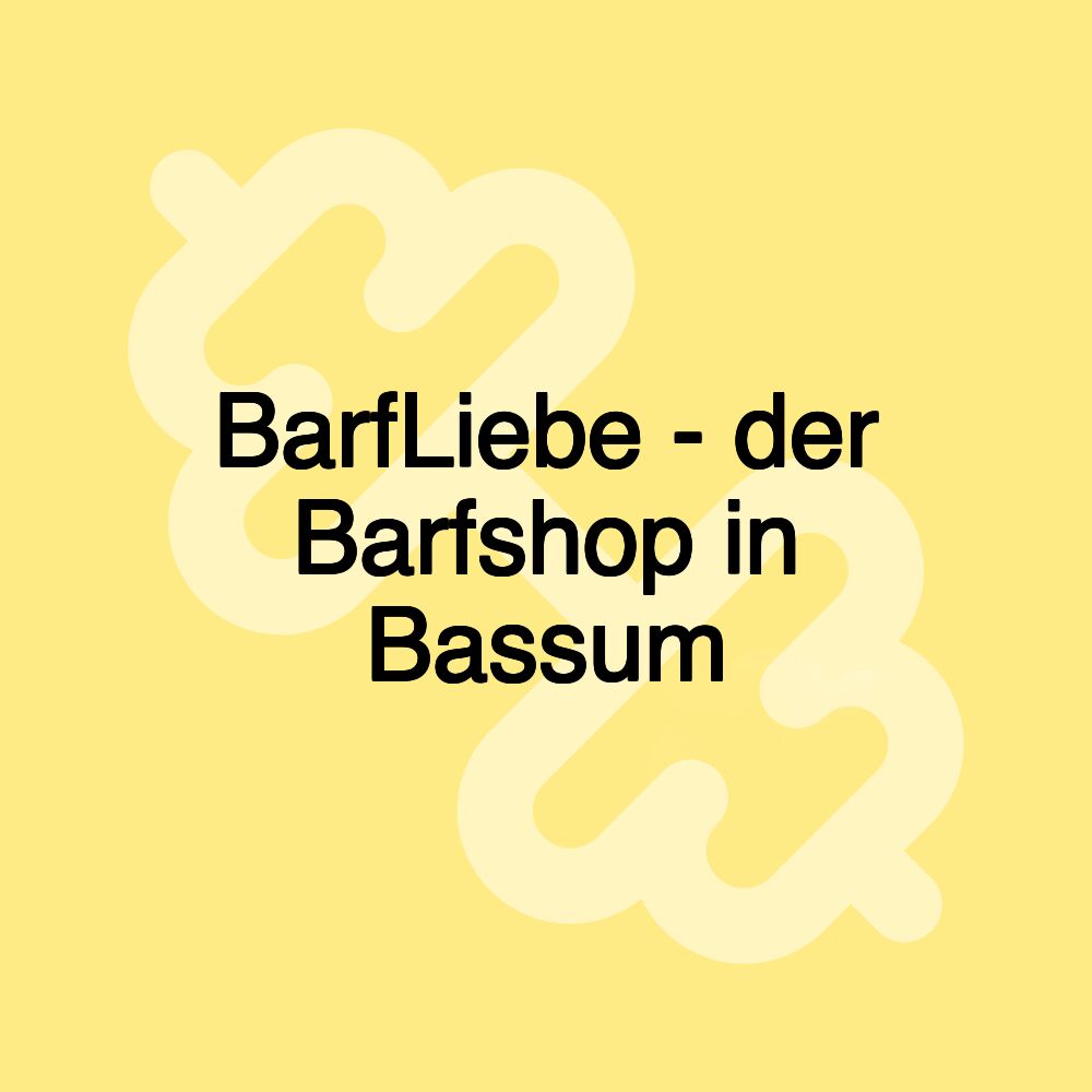 BarfLiebe - der Barfshop in Bassum