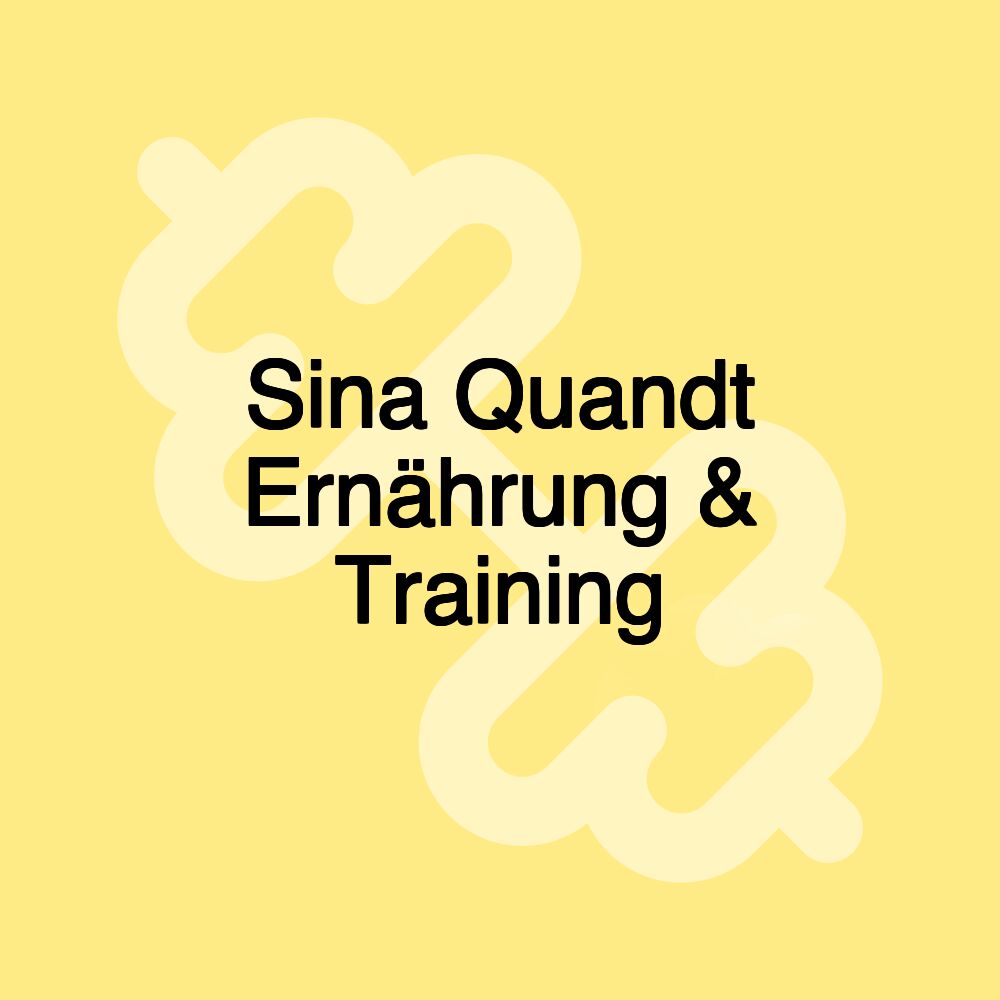 Sina Quandt Ernährung & Training