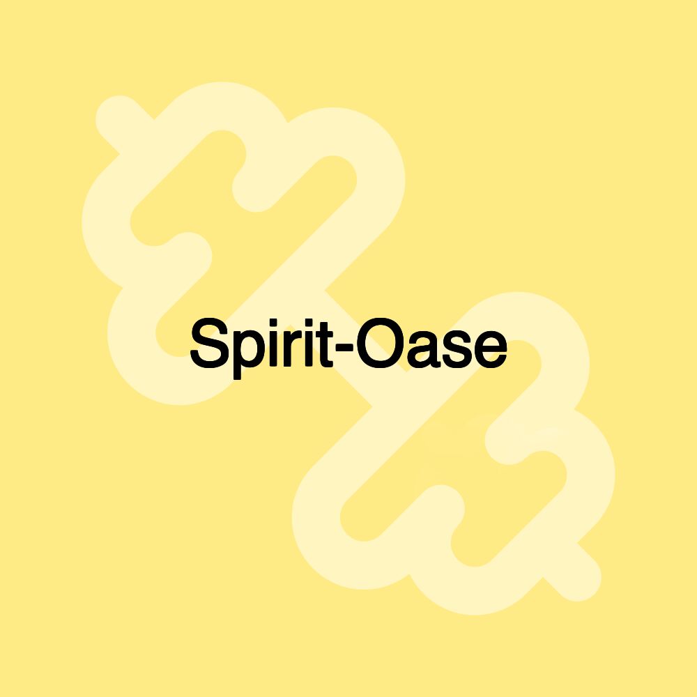 Spirit-Oase