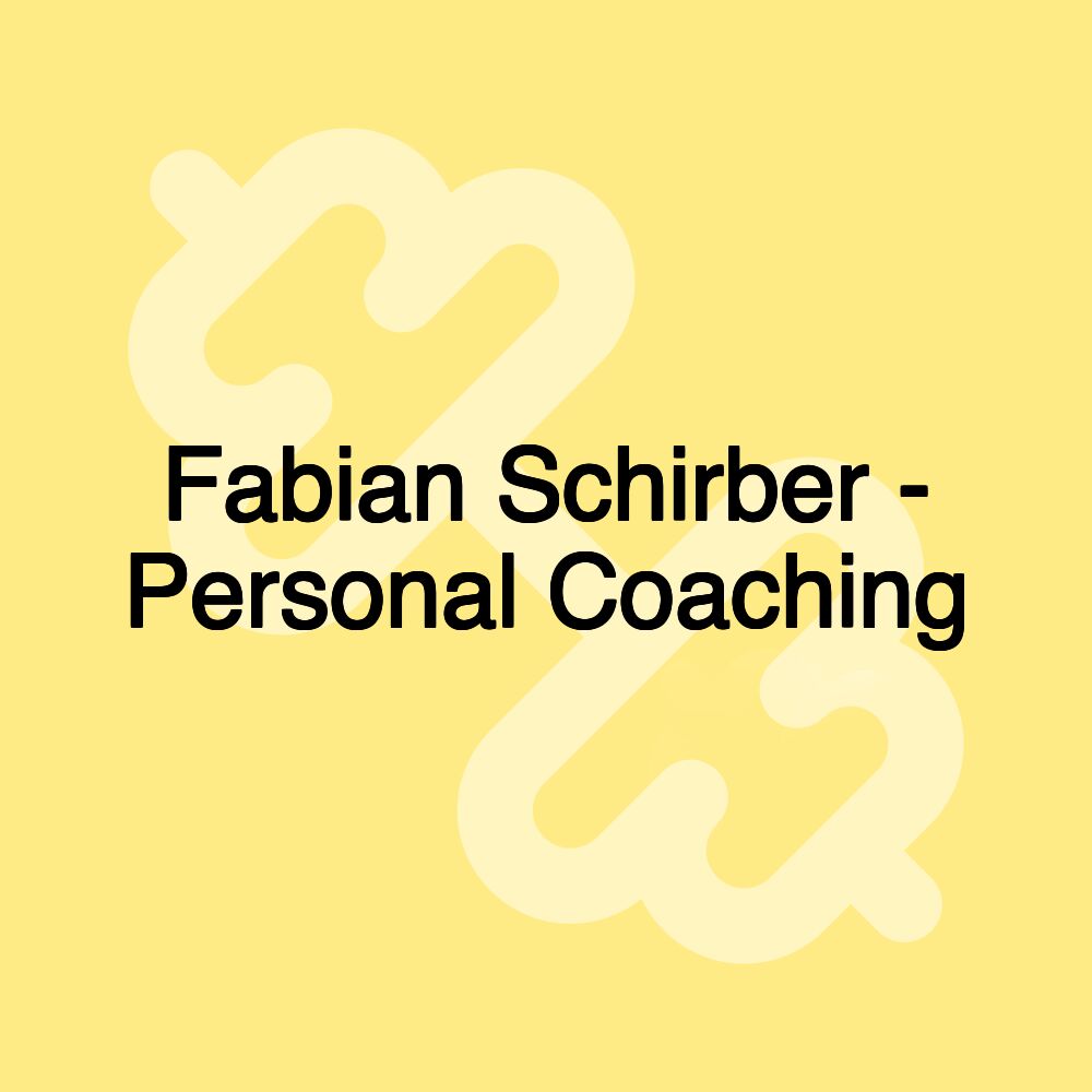 Fabian Schirber - Personal Coaching