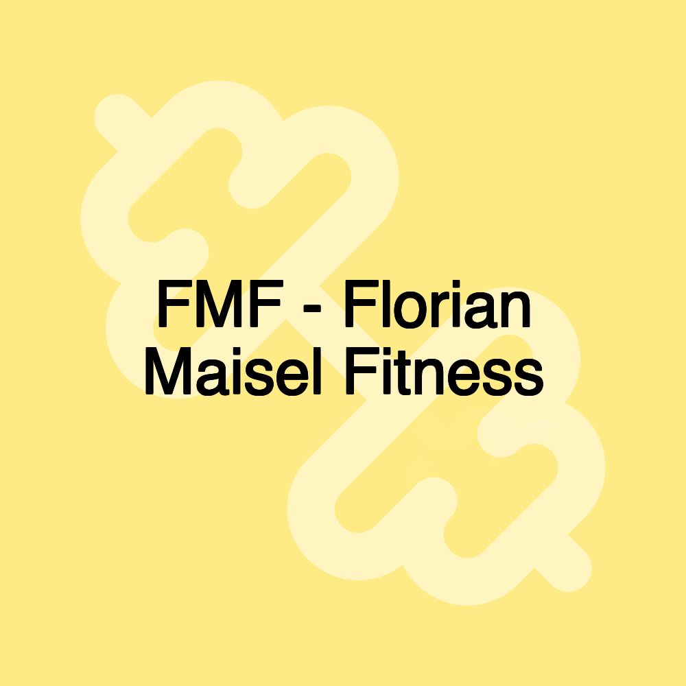 FMF - Florian Maisel Fitness