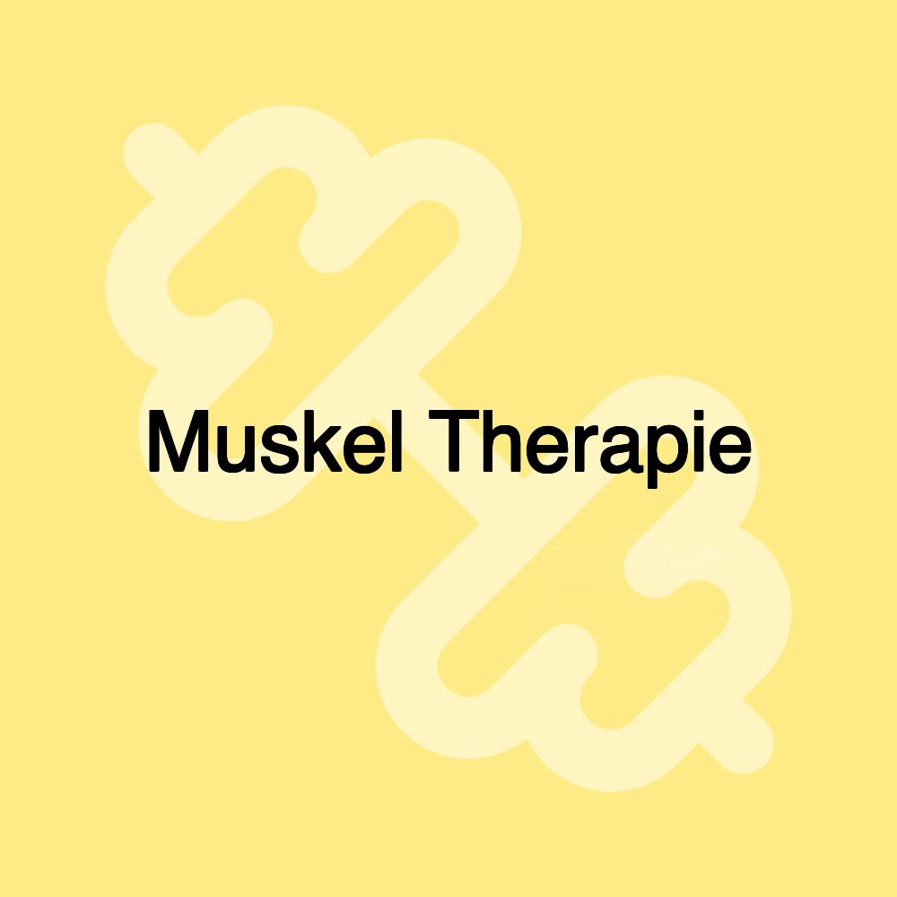 Muskel Therapie