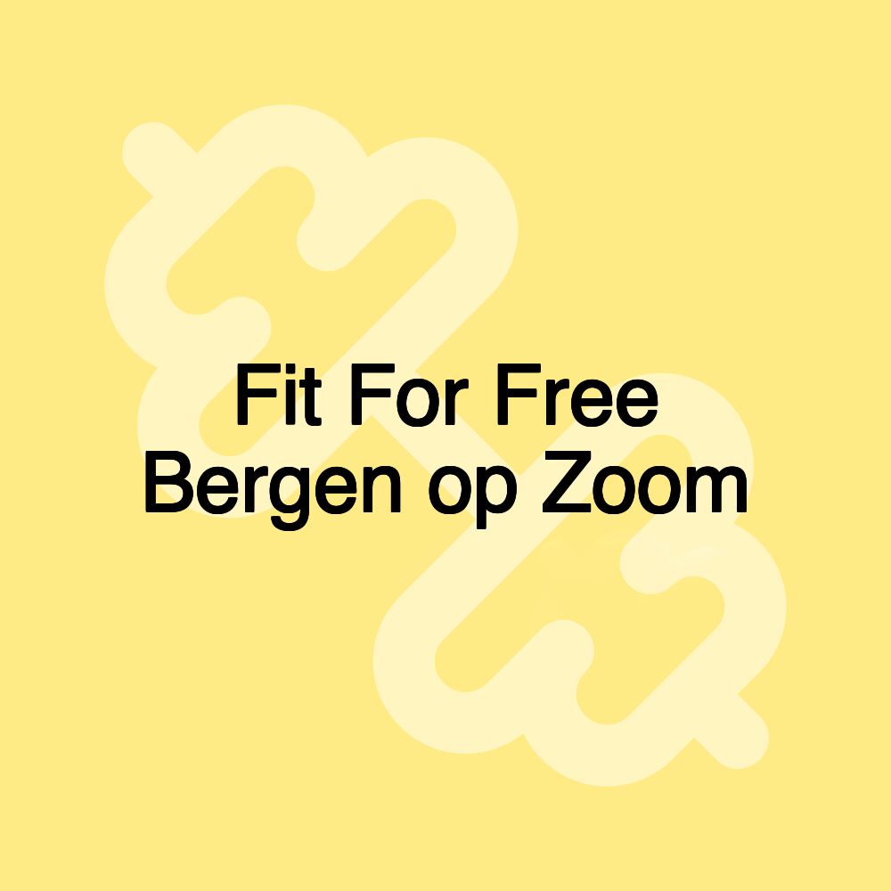 Fit For Free Bergen op Zoom