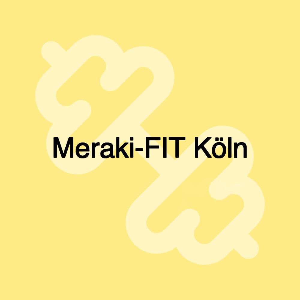 Meraki-FIT Köln