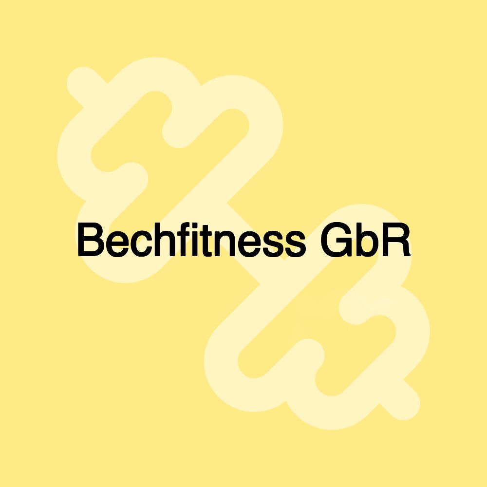 Bechfitness GbR