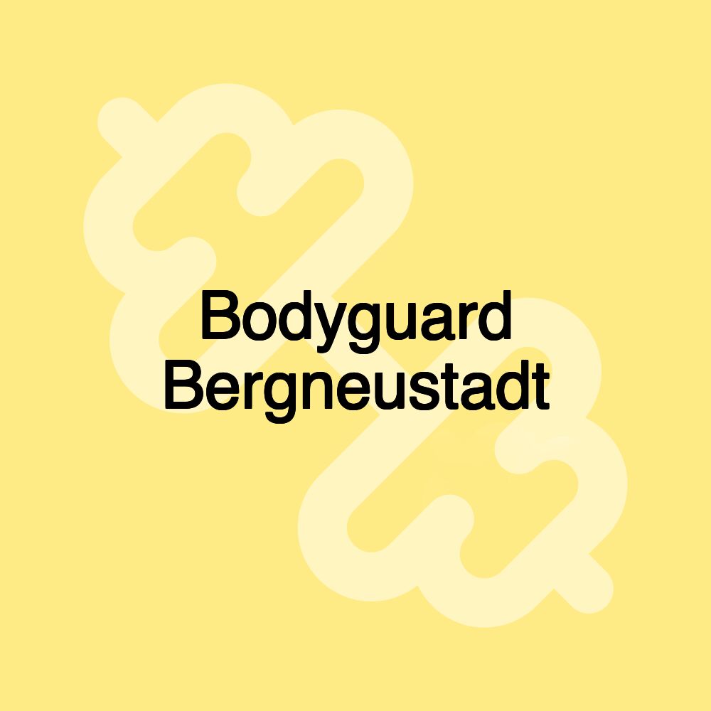 Bodyguard Bergneustadt