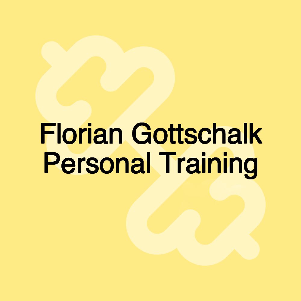 Florian Gottschalk Personal Training