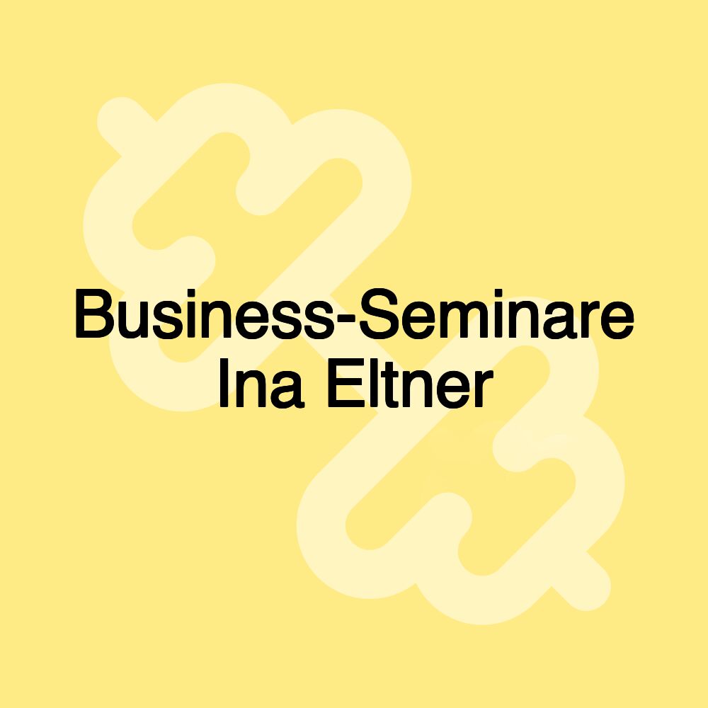 Business-Seminare Ina Eltner