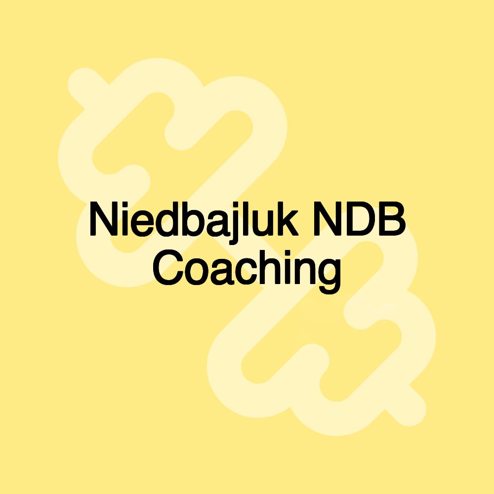 Niedbajluk NDB Coaching