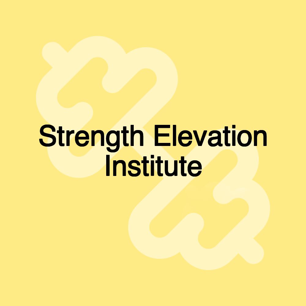 Strength Elevation Institute