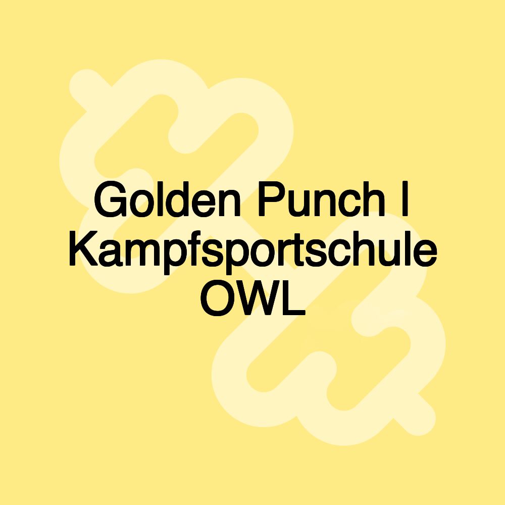 Golden Punch | Kampfsportschule OWL