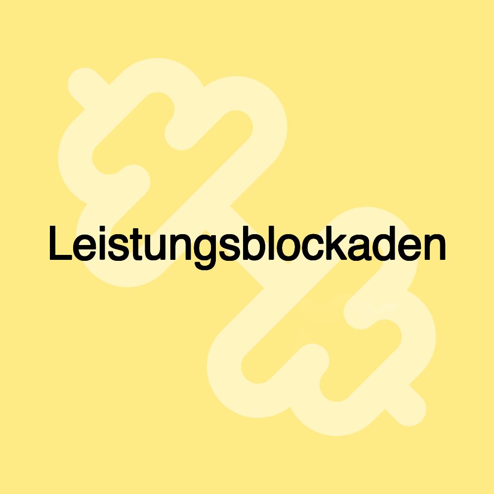 Leistungsblockaden