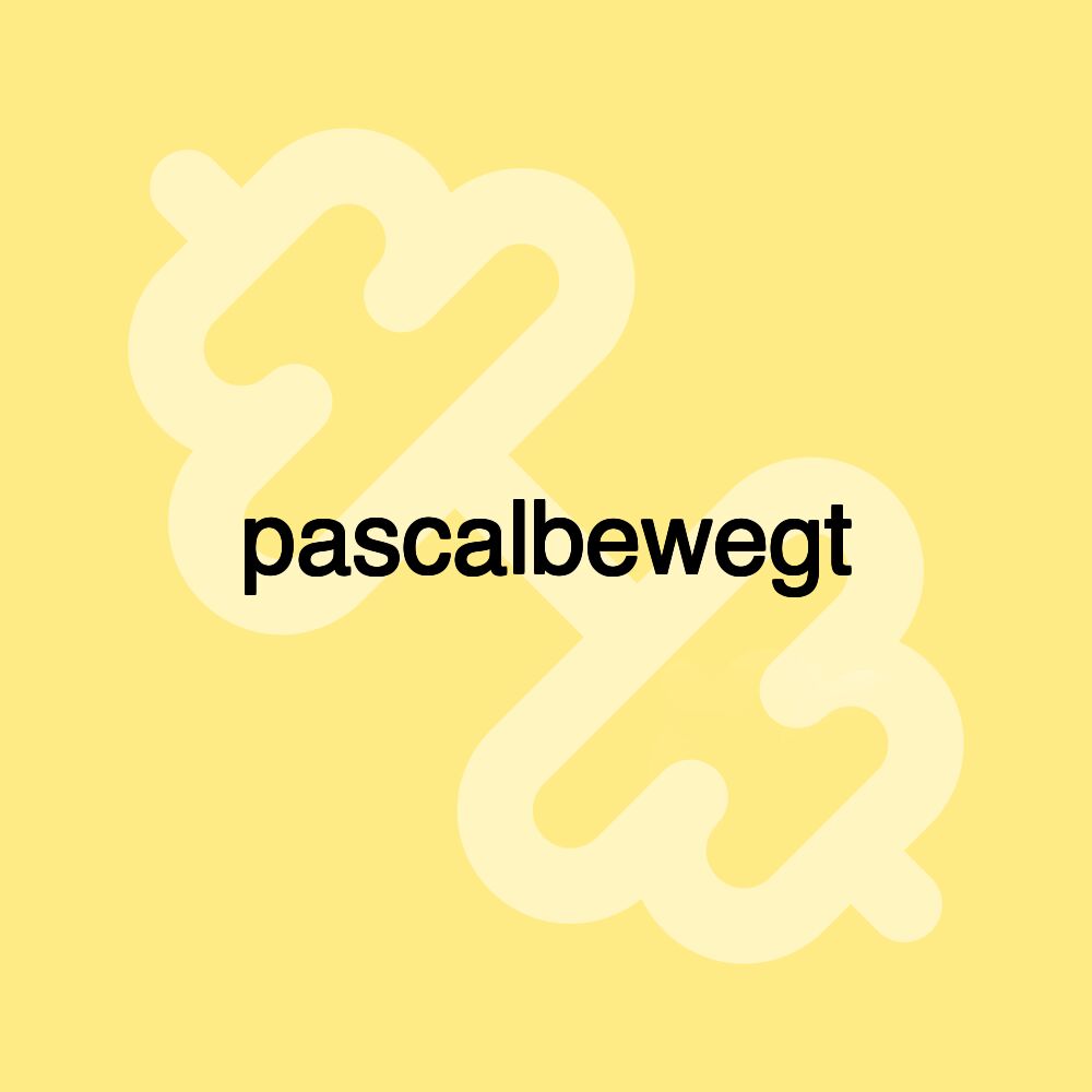 pascalbewegt