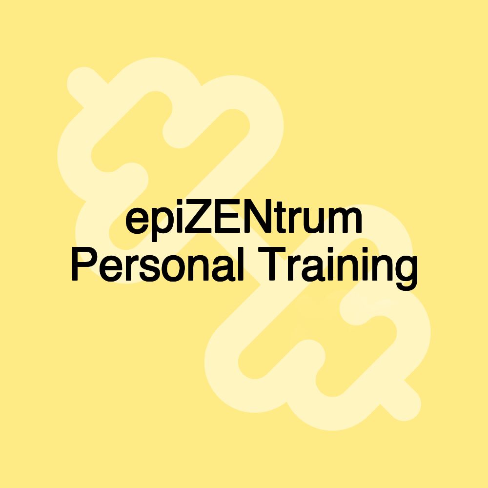 epiZENtrum Personal Training