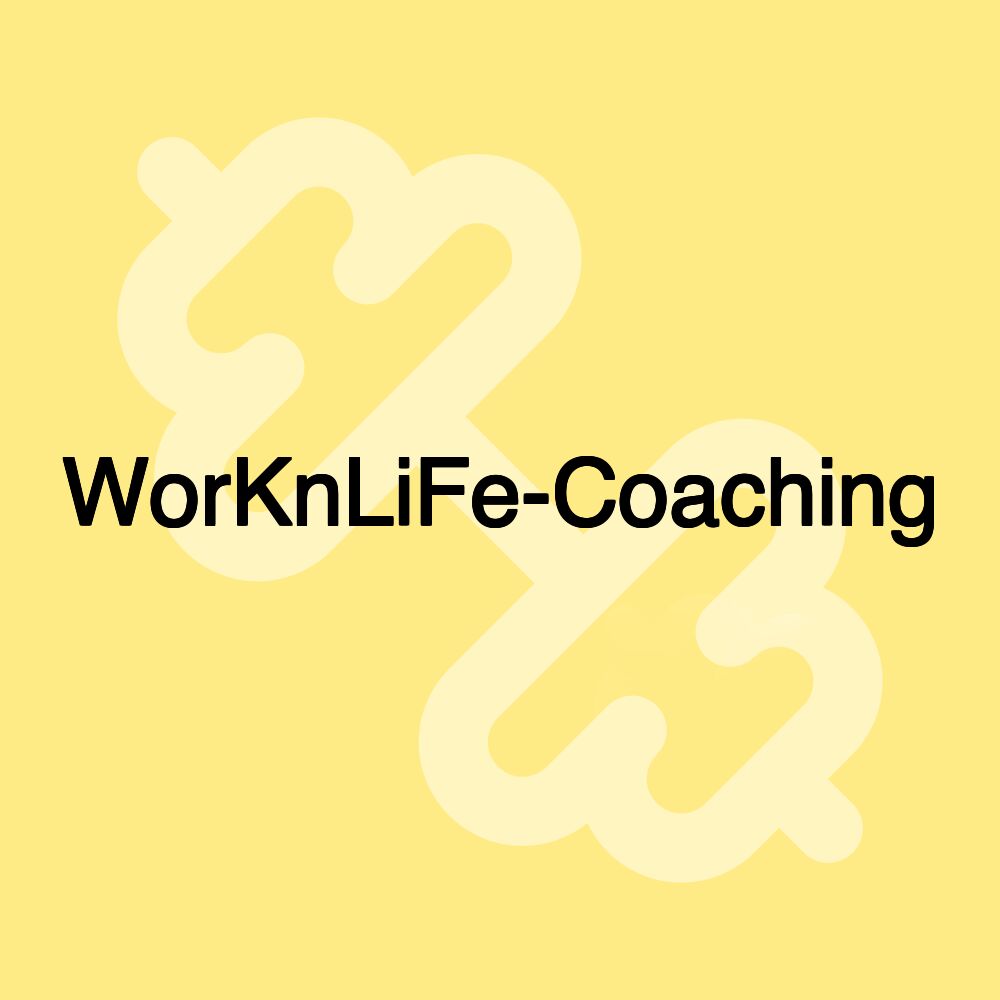 WorKnLiFe-Coaching