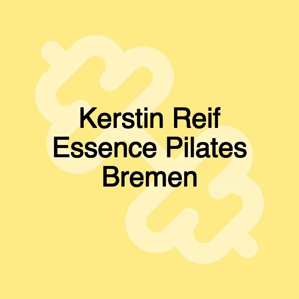 Kerstin Reif Essence Pilates Bremen