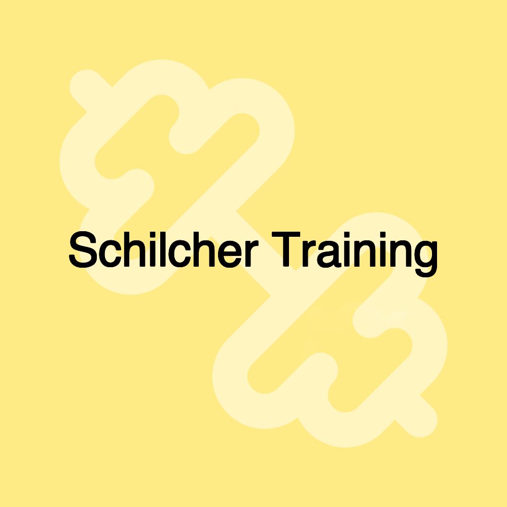 Schilcher Training