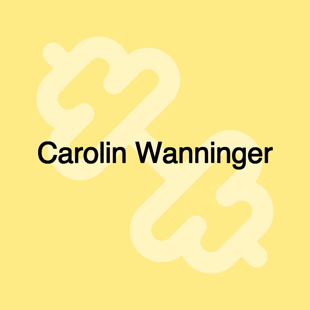 Carolin Wanninger