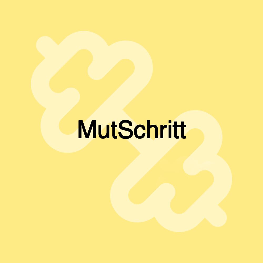 MutSchritt