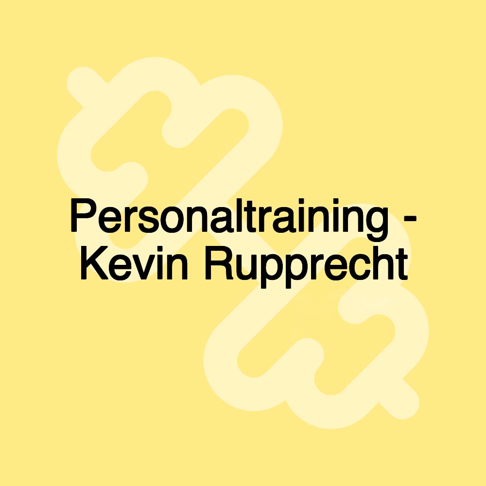 Personaltraining - Kevin Rupprecht