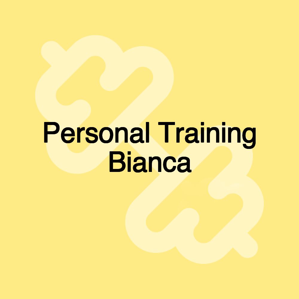 Personal Training Bianca