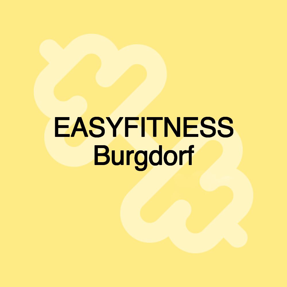 EASYFITNESS Burgdorf